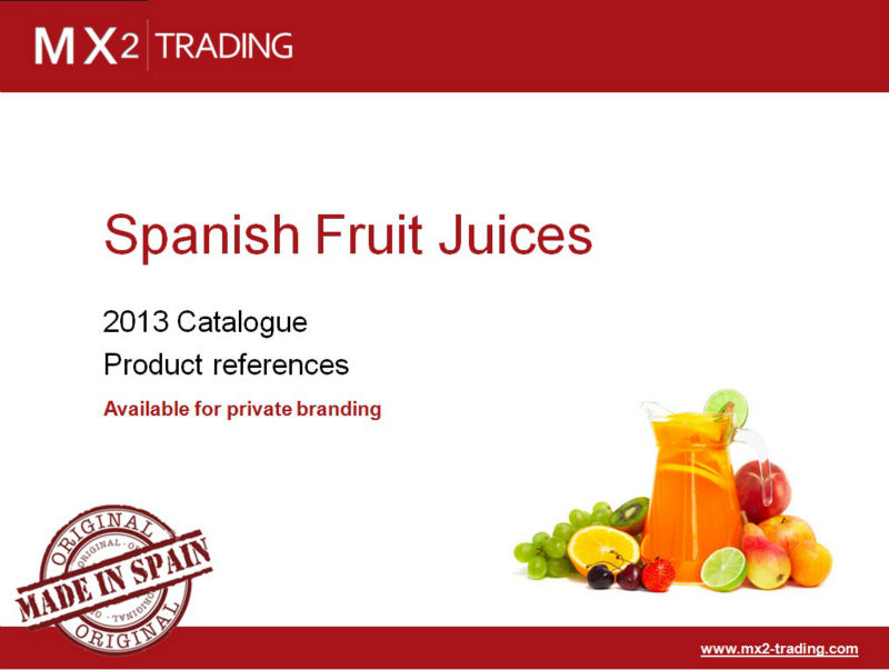 Spanish Fruit Juices - Private Label - June 2013 products,Spain Spanish